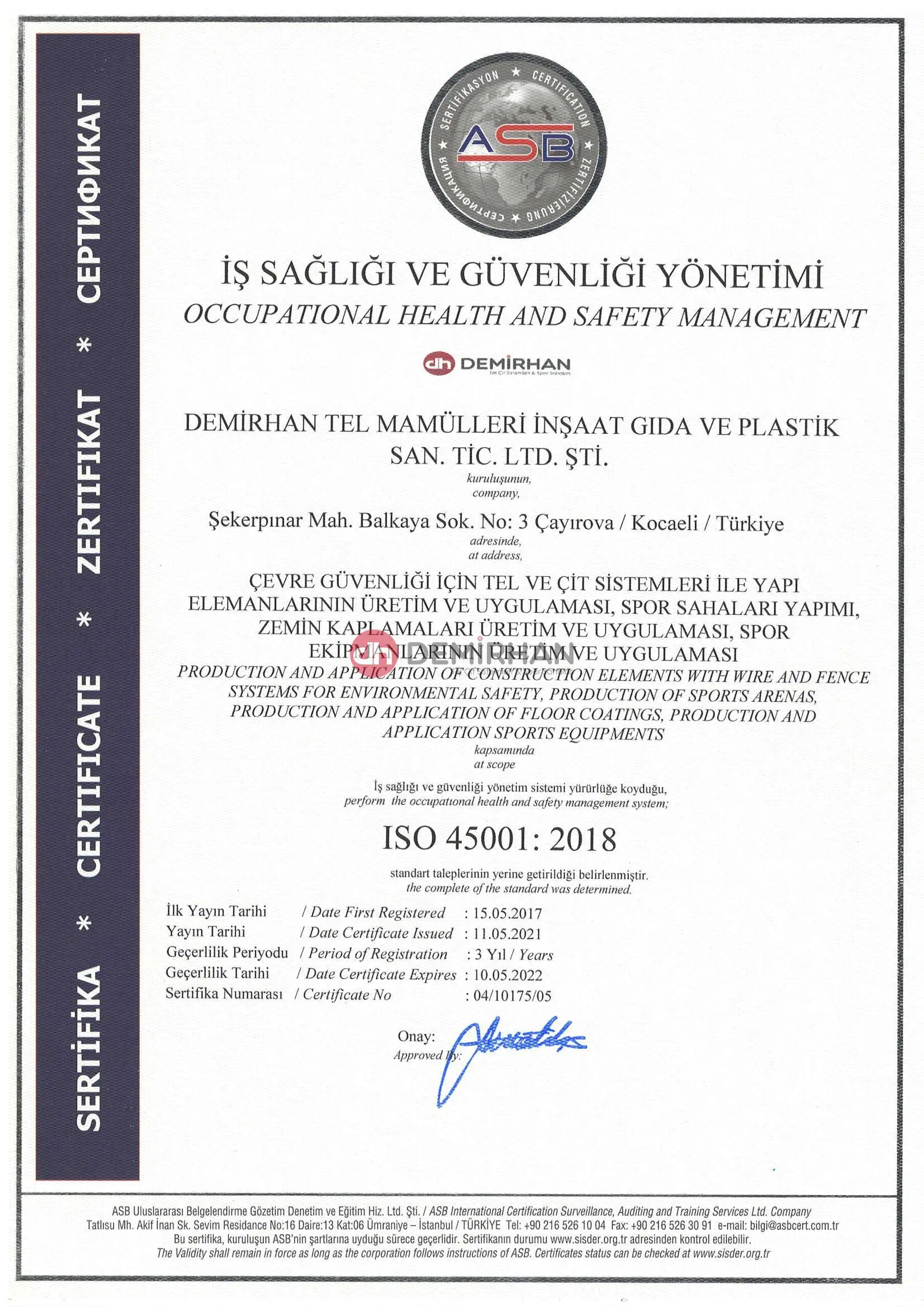 İş Sağlığı ve Güvenliği Yönetimi — OHSAS sertifikası — Demirhan Panel Çit